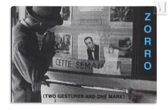 John Baldessari (1931-2020)-Zorro (Two gestures and one mark)-img1