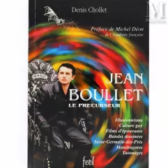 CHOLLET Denis : Jean Boullet (1921-1970) - Passion et Subversion - Peintures, Dessins, Livres, Lettres 1940-1969.--img1